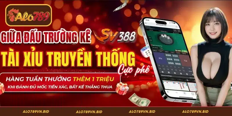 Giải Đấu Trường Kê SV388 Tài Xỉu Truyền Thống – ALO789 2 Thời gian khuyến mãi